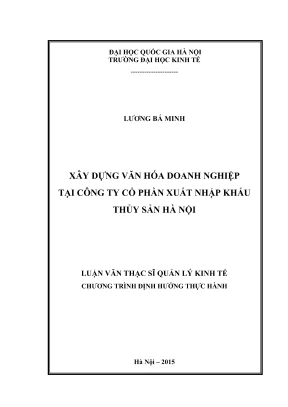Luận văn thạc sĩ quản lý kinh tế xây dựng văn hóa doanh nghiệp tại công ty cổ phần xuất nhập khẩu thủy sản hà nội