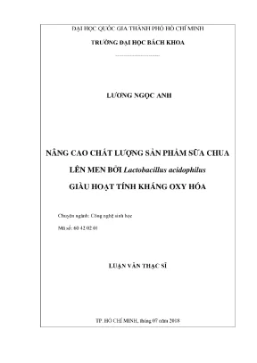 Luận văn thạc sĩ công nghệ sinh học nâng cao chất lượng sản phẩm sữa chua lên men bởi lactobacillus acidophilus giàu hoạt tính kháng oxy hóa