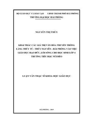 Luận văn thạc sĩ giáo dục tiểu học khai thác các giá trị văn hóa truyền thống làng thủy tú thủy nguyên hải phòng vào việc giáo dục đạo đức lối sống cho học sinh lớp 4 trường tiểu học núi đèo