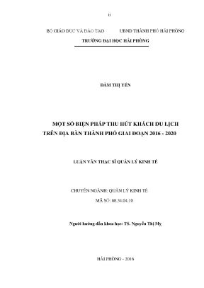 Luận văn thạc sĩ quản lý kinh tế một số biện pháp thu hút khách du lịch trên địa bàn thành phố hải phòng giai đoạn 2016 2020