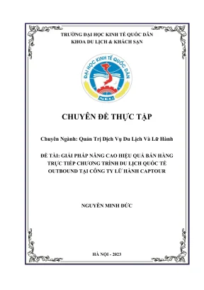 Chuyên đề thực tập giải pháp nâng cao hiệu quả bán trực tiếp chương trình du lịch quốc tế outbound tại công ty cổ phần du lịch và thương mại thủ đô