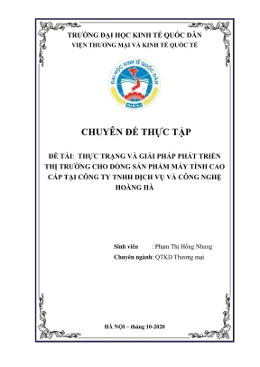 Chuyên đề thực tập thực trạng và giải pháp phát triển thị trường cho dòng sản phẩm máy tính cao cấp tại tnhh dịch vụ và công nghệ hoàng hà
