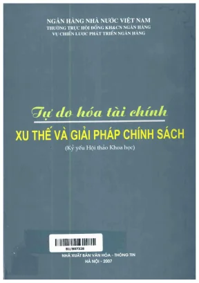 Kỷ yếu hội thảo khoa học tự do hóa tài chính xu thế và giải pháp chính sách