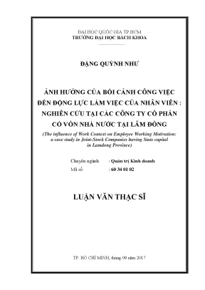 Luận văn thạc sĩ quản trị kinh doanh ảnh hưởng của bối cảnh công việc đến động lực làm việc của nhân viên nghiên cứu tại các công ty cổ phần có vốn nhà nước tại lâm đồng