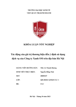 Khóa luận tốt nghiệp tác động của giá trị thương hiệu đến ý định sử dụng dịch vụ của công ty xanh sm trên địa bàn hà nội