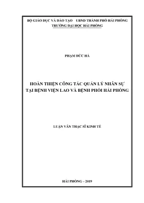 Luận văn thạc sĩ quản lý kinh tế hoàn thiện công tác quản lý nhân sự tại bệnh viện lao và bệnh phổi hải phòng