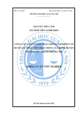 Khóa luận tốt nghiệp nâng cao chất lượng hoạt động của hđnd cấp huyện từ thiện thực tiễn hoạt động của hđnd huyện chương mỹ thành phố hà nội
