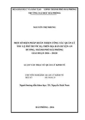 Luận văn thạc sĩ quản lý kinh tế một số biện pháp hoàn thiện công tác quản lý thu lệ phí trước bạ trên địa bàn huyện an dương thành phố hải phòng giai đoạn 2016 2020
