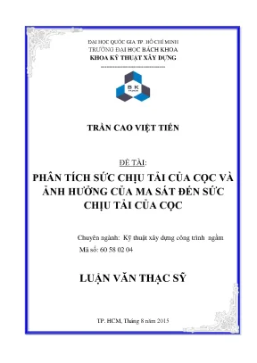 Luận văn thạc sĩ kỹ thuật xây dựng phân tích sức chịu tải của cọc và ảnh hưởng của ma sát đến sức chịu tải của cọc