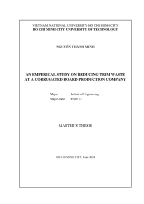 Luận văn thạc sĩ kỹ thuật công nghiệp an emperical study on reducing trim waste at a corrugated board production company