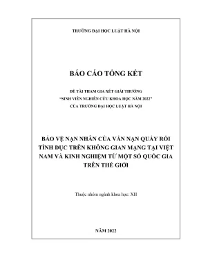 Đề tài sinh viên nghiên cứu khoa học bảo vệ nạn nhân của vấn nạn quấy rối tình dục trên không gian mạng tại việt nam và kinh nghiệm từ một số quốc gia trên thế giới