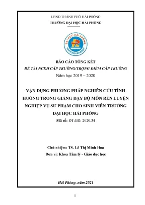 Đề tài nghiên cứu khoa học cấp trường vận dụng phương pháp nghiên cứu tình huống trong giảng dạy bộ môn rèn luyện nghiệp vụ sư phạm cho sinh viên trường đại học hải phòng