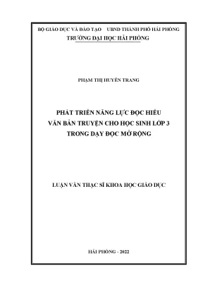 Luận văn thạc sĩ giáo dục tiểu học phát triển năng lực đọc hiểu văn bản truyện cho học sinh lớp 3 trong dạy học mở rộng