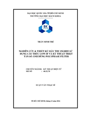 Luận văn thạc sĩ kỹ thuật điện tử nghiên cứu thiết kế máy thu zigbee sử dụng cấu trúc lowif và kỹ thuật triệt tần số ảnh dùng polyphase filter