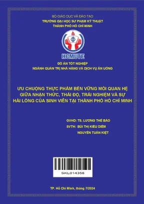 Đồ án tốt nghiệp quản trị nhà hàng và dịch vụ ăn uống ưu chuộng thực phẩm bền vững mối quan hệ giữa nhận thức thái độ trải nghiệm và sự hài lòng của sinh viên tại thành phố hồ chí minh