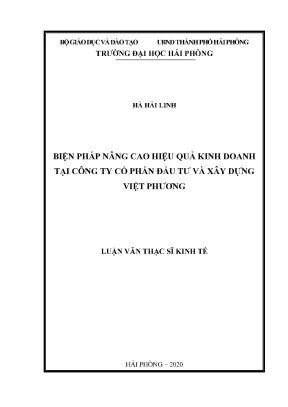Luận văn thạc sĩ quản trị kinh doanh biện pháp nâng cao hiệu quả kinh doanh tại công ty cổ phần đầu tư và xây dựng việt phương