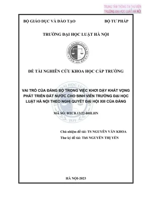 Đề tài nghiên cứu khoa học cấp trường vai trò của đảng bộ trong việc khơi dậy khát vọng phát triển đất nước cho sinh viên trường đại học luật hà nội theo nghị quyết đại hội xiii của đảng