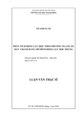 Luận văn thạc sĩ kỹ thuật ô tô máy kéo phân tích động lực học theo phương ngang xe máy 3 bánh bằng mô hình động lực học phẳng