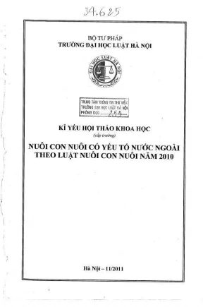 Kỷ yếu hội thảo khoa học nuôi con nuôi có yếu tố nước ngoài theo luật nuôi con nuôi năm 2010