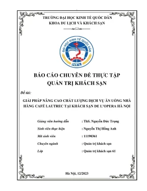 Chuyên đề thực tập giải pháp nâng cao chất lượng dịch vụ ăn uống nhà hàng café lautrec tại khách sạn de lopera hà nội