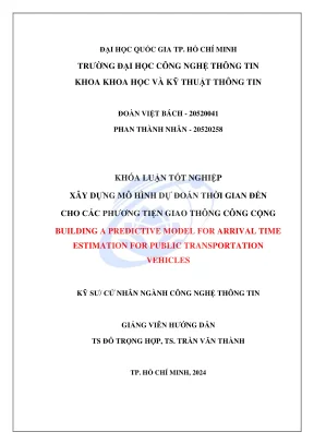 Khóa luận tốt nghiệp công nghệ thông tin xây dựng mô hinh dự đoán thời gian đến các phương tiện giao thông