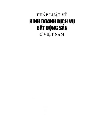 Pháp luật về kinh doanh dịch vụ bất động sản ở việt nam nguyễn quang tuyến chủ biên nguyễn thị nga
