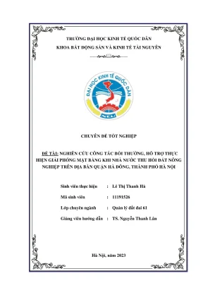 Chuyên đề tốt nghiệp nghiên cứu công tác bồi thường hỗ trợ thực hiện giải phóng mặt bằng khi nhà nước thu hồi đất nông nghiệp trên địa bàn quận hà đông thành phố hà nội