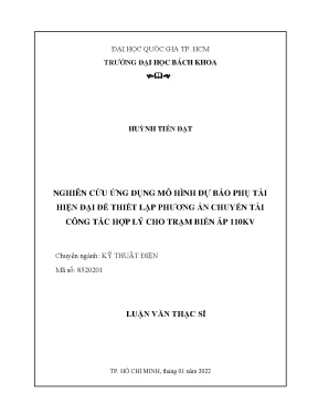 Luận văn thạc sĩ kỹ thuật điện nghiên cứu ứng dụng mô hình dự báo phụ tải hiện đại để thiết lập phương án chuyển tải công tác hợp lý cho trạm biến áp 110kv