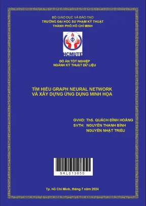 Đồ án tốt nghiệp kỹ thuật dữ liệu tìm hiểu graph neural network và xây dựng ứng dụng minh họa