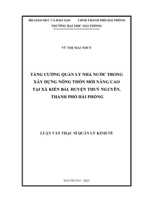 Luận văn thạc sĩ quản lý kinh tế tăng cường quản lý nhà nước trong xây dựng nông thôn mới nâng cao tại xã kiền bái huyện thủy nguyên thành phố hải phòng