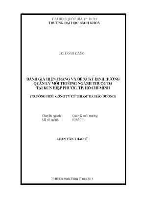 Luận văn thạc sĩ quản lý môi trường đánh giá hiện trạng và đề xuất định hướng quản lý môi trường ngành thuộc da tại kcn hiệp phước tp hồ chí minh