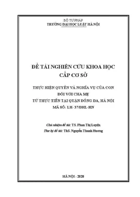 Đề tài nghiên cứu khoa học cấp trường thực hiện quyền và nghĩa vụ của con đối với cha mẹ từ thực tiễn tại quận đống đa hà nội