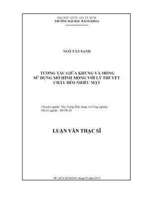 Luận văn thạc sĩ kỹ thuật xây dựng tương tác giữa khung và móng sử dụng mô hình móng với lý thuyết chảy dẻo nhiều mặt