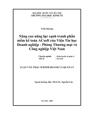Luận văn thạc sĩ kinh doanh và quản lý nâng cao năng lực cạnh tranh phần mềm kế toán acsoft của viện tin học doanh nghiệp phòng thương mại và công nghiệp việt nam