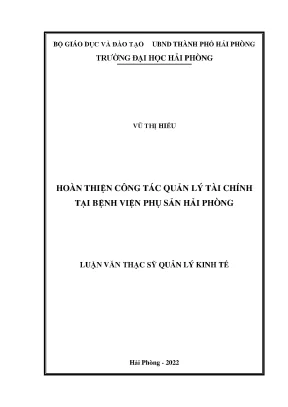 Luận văn thạc sĩ quản lý kinh doanh hoàn thiện công tác quản lý tài chính tại bệnh viện phụ sản hải phòng