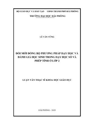 Luận văn thạc sĩ giáo dục học đổi mới đồng bộ phương pháp dạy học và đánh giá học sinh trong dạy học số và phép tính ở lớp 2