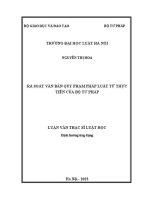 Luận văn thạc sĩ luật học rà soát văn bản quy phạm pháp luật từ thực tiễn của bộ tư pháp