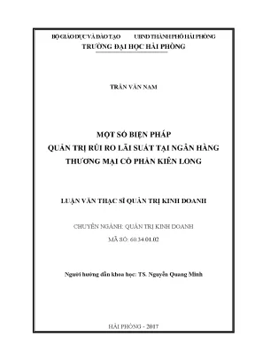 Luận văn thạc sĩ quản trị kinh doanh một số biện pháp quản trị rủi ro lãi suất tại ngân hàng thương mại cổ phần kiên long