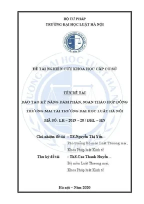 Đề tài nghiên cứu khoa học cấp trường đào tạo kỹ năng đàm phán soạn thảo hợp đồng thương mại tại trường đại học luật hà nội
