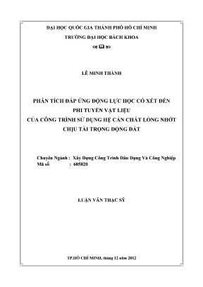 Luận văn thạc sĩ kỹ thuật xây dựng phân tích đáp ứng động lực học có xét đến phi tuyến vật liệu của công trình sử dụng hệ cản chất lỏng nhớt chịu tải trọng động đất