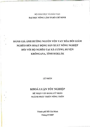 Khóa luận tốt nghiệp phát triển nông thôn đánh giá ảnh hưởng nguồn vốn vay xóa đói giảm nghèo đến hoạt động sản xuất nông nghiệp đối với hộ nghèo tại xã cưewi huyện krôngana tỉnh đắklắk
