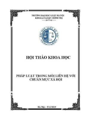 Kỷ yếu hội thảo khoa học cấp khoa pháp luật trong mối liên hệ với chuẩn mực xã hội