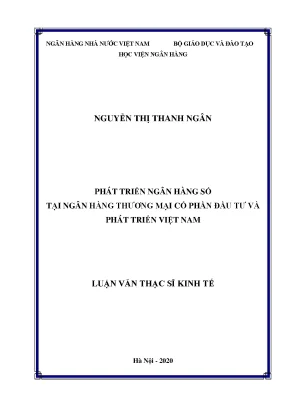 Luận văn thạc sĩ tài chính ngân hàng phát triển ngân hàng số tại ngân hàng thương mại cổ phần đầu tư và phát triển việt nam