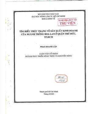 Khóa luận tốt nghiệp phát triển nông thôn tìm hiểu thực trạng về sản xuất kinh doanh của ngành trồng hoa lan ở quận thủ đức thành phố hồ chí minh
