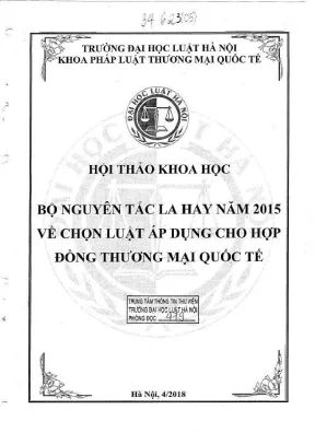 Kỷ yếu hội thảo khoa học cấp khoa bộ nguyên tắc la hay năm 2015 về chọn luật áp dụng cho hợp đồng thương mại quốc tế