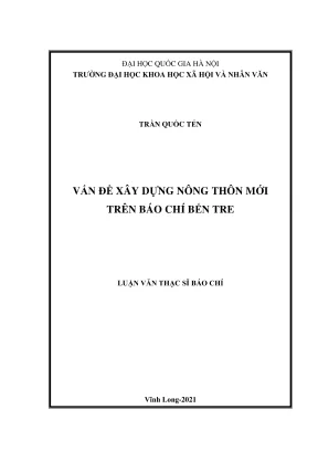 Luận văn thạc sĩ báo chí vấn đề xây dựng nông thôn mới trên báo chí bến tre