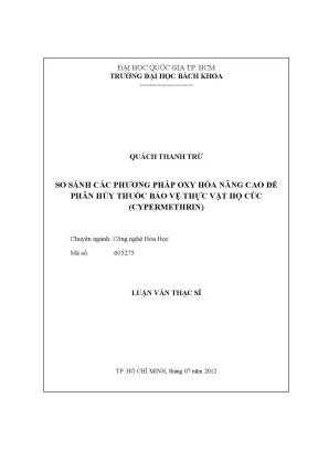 Luận văn thạc sĩ công nghệ hóa học so sánh các phương pháp oxy hóa nâng cao để phân hủy thuốc bảo vệ thực vật họ cúc cypermethrin