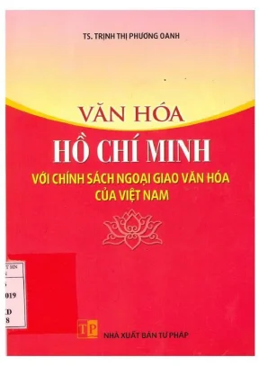 Văn hoá hồ chí minh với chính sách ngoại giao văn hoá của việt nam trịnh thị phương oanh