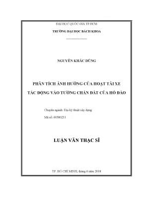 Luận văn thạc sĩ địa kỹ thuật xây dựng phân tích ảnh hưởng của hoạt tải xe tác động vào tường chắn đất của hố đào