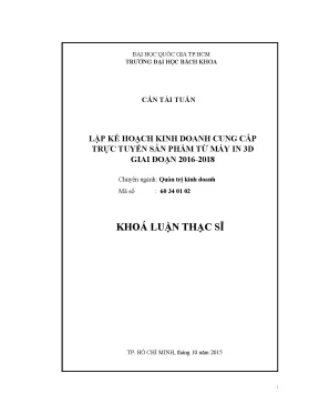 Luận văn thạc sĩ quản trị kinh doanh lập kế hoạch kinh doanh cung cấp trực tuyến sản phẩm từ máy in 3d giai đoạn 20162018